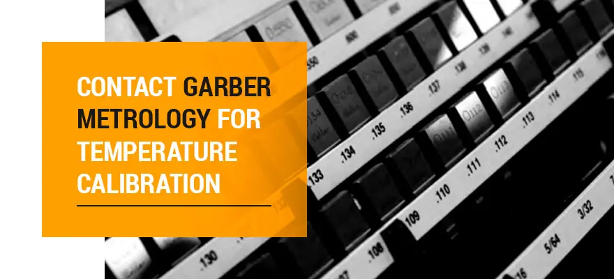 https://www.garbermetrology.com/wp-content/uploads/2023/02/05-Contact-Garber-Metrology-for-temperature-calibration.jpg.webp